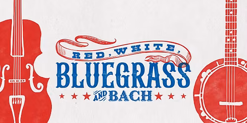 Red, White, Bluegrass & Bach