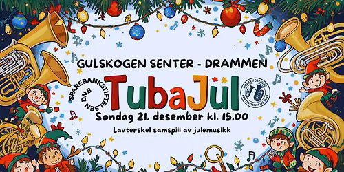 TubaJul - Gulskogen senter \/\/ Drammen