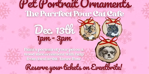 Pet Portrait Ornaments @ The Purrfect Pour Cat Cafe