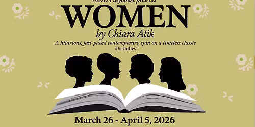 M&D Playhouse presents Women by Chiara Atik