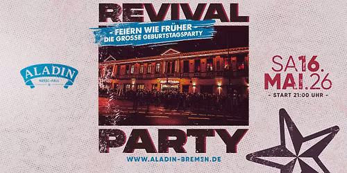 49 Jahre Aladin - REVIVAL PARTY!