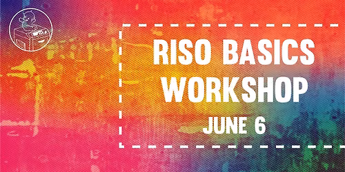 6\/6 Riso Basics Workshop