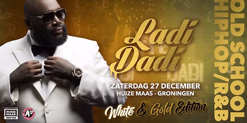 Ladi Dadi Huize Maas Groningen 27 December 
