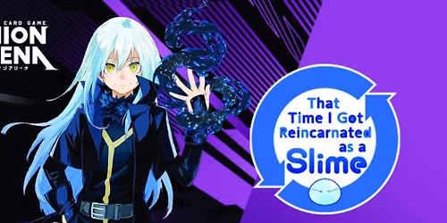 Union Arena - Reincarnated as a Slime Release Event