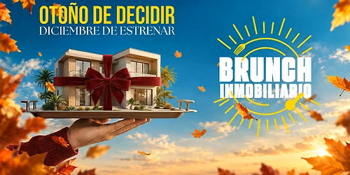 Brunch Inmobiliario - Edici\u00f3n Oto\u00f1o