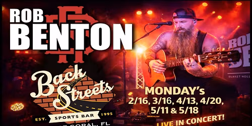 Rob Benton LIVE at BackStreets!