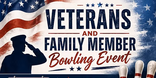 Veterans and Family Bowling Event