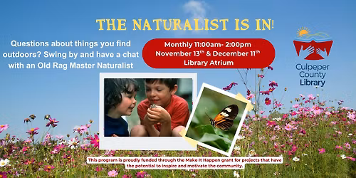 The Naturalist is In! at the Library