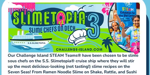 Slimetopia\u00ae: Slime Chefs on Deck\u00ae (Ankeny)