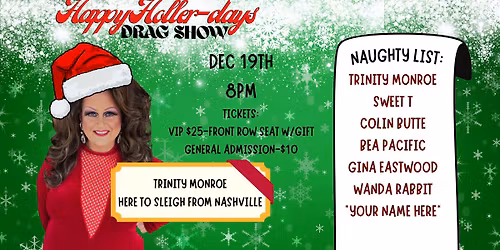 Happy Holler-days Drag Show