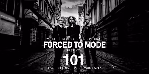 FORCED TO MODE presents \u201e101\u201d Live \/ Depeche Mode Party | Gda\u0144sk | B90