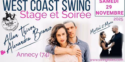 Stage et Soir\u00e9e West Coast Swing - Allan Thivoz et Alexandra Branco