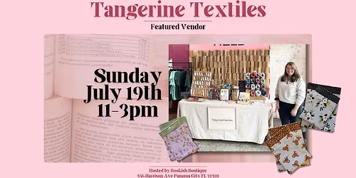 Tangerine Textiles @ Bookish!