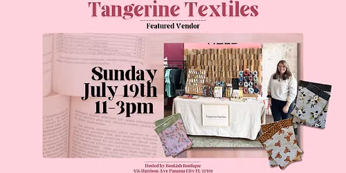 Tangerine Textiles @ Bookish!