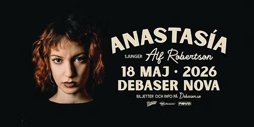 Anastasia sjunger Alf Robertson | Debaser Nova