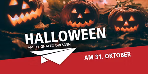 Halloween am Flughafen Dresden