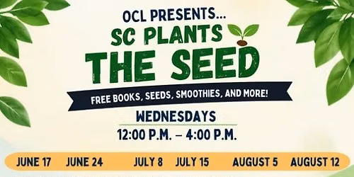 SC Plants the Seed Wednesdays