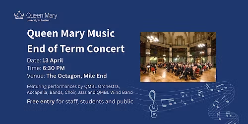 Queen Mary Music End of Term Concert