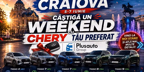 C\u00c2\u0218TIG\u0102 UN WEEKEND CU CHERY-UL T\u0102U PREFERAT!