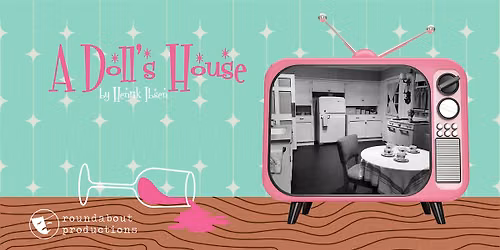 A Doll's House by Henrik Ibsen