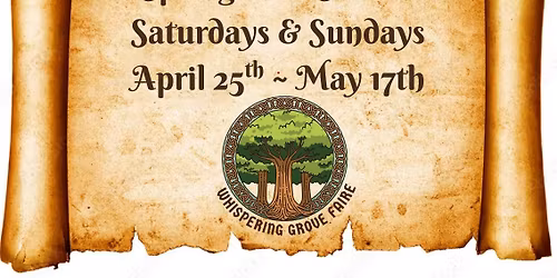 2nd Weekend of Whispering Grove Faire