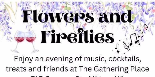 Flowers and Fireflies