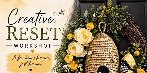 Unwind & Create: Beehive Wreath Workshop (No Experience Needed)