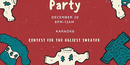 \ud83c\udf84\ud83e\uddf6 UGLY SWEATER PARTY \ud83e\uddf6\ud83c\udf84