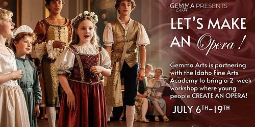 LET'S MAKE AN OPERA: Youth Production