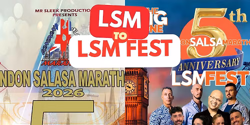 LONDON SALSA MARATHON\/FEST 5 YEAR ANNIVERSARY 2026