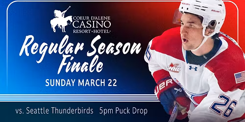 Coeur d\u2019Alene Casino Regular Season Finale