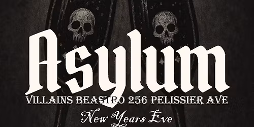 Asylum Annual NYE Gothic Masquerade