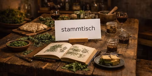 Kr\u00e4uter & Zeit - Kr\u00e4uterstammtisch