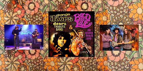 The Strange Doors & Bold As Love (The Doors & Jimi Hendrix Tributes)