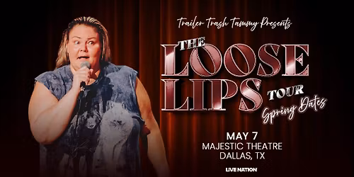 Chelcie Lynn: Trailer Trash Tammy The Loose Lips Tour
