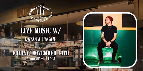 Live Music with Dakota Pagan