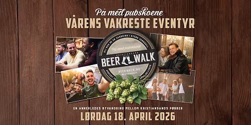 Beer Walk Kristiansand - 18. april 2026 - V\u00e5rslippet