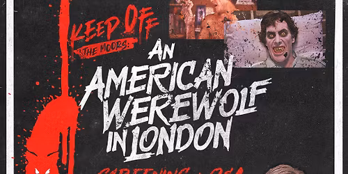 An American Werewolf In London Live Screening with David Naughton