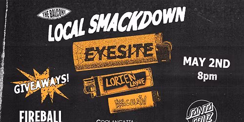 Local Smackdown - Eyesite + Lorien Layne + Porcelain