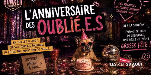 \ud83c\udf82\u2728 L'ANNIVERSAIRE DES OUBLI\u00c9.E.S \u2728 AVEC BERTRAND DEVETTER \ud83c\udf82 GRATUIT