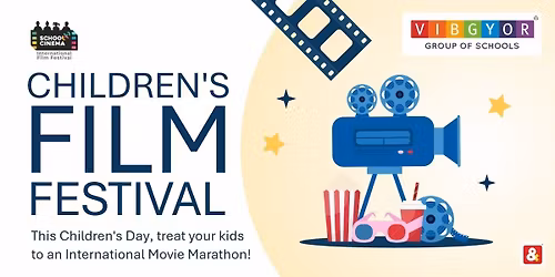 Children's Film Festival (7 - 10 Yrs)
