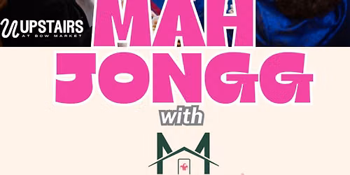 LEARN MAHJ UPSTAIRS AT BOW MARKET