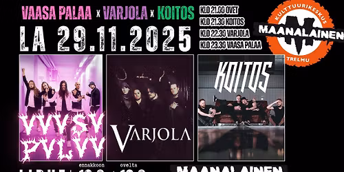 KOITOS x VAASA PALAA x VARJOLA @ Maanalainen, Tampere