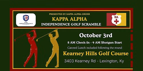 KAPPA ALPHA INDEPENDENCE GOLF SCRAMBLE