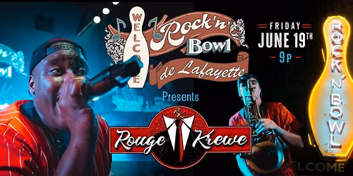 The Rouge Krewe | Rock'n'Bowl\u00ae de Lafayette