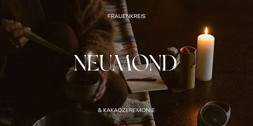 Neumond: Frauenkreis & Kakaozeremonie