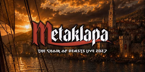 Metaklapa - The Choir of Beasts Live 2027 Hamburg