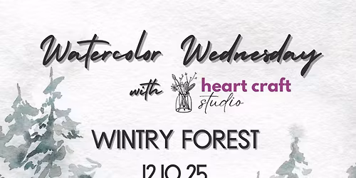Watercolor Wednesday at Swoon Studio: Wintry Forest
