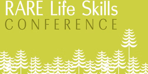 RARE Life Skills Conference