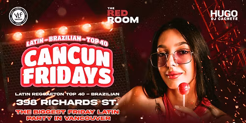 Cancun Fridays 2026 - Vancouver\u2019s longest running Latin night!